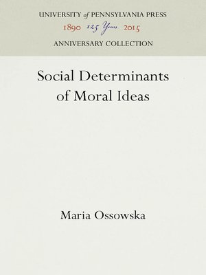 cover image of Social Determinants of Moral Ideas